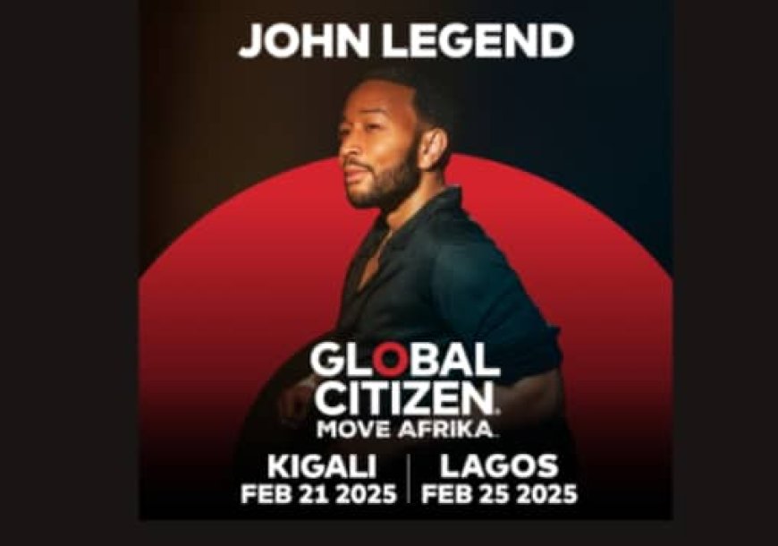 Inzozi zigiye gukabywa! John Legend agiye gutaramira mu Rwanda no muri Nigeria